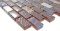 Preview: Mosaique Brick Mosaique de verre Pierre mix acier brun Mix translucide aspect maconnerie brillant
